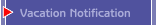 Vacation Notification
